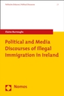 Political and Media Discourses of Illegal Immigration in Ireland - eBook