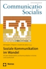 Soziale Kommunikation im Wandel : 50 Jahre Medienethik und Kommunikation in Kirche und Gesellschaft - eBook