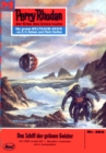 Perry Rhodan 392: Das Schiff der grunen Geister : Perry Rhodan-Zyklus "M 87" - eBook