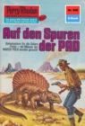Perry Rhodan 608: Auf den Spuren der PAD : Perry Rhodan-Zyklus "Das kosmische Schachspiel" - eBook