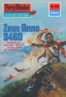 Perry Rhodan 678: Zeus Anno 3460 : Perry Rhodan-Zyklus "Das Konzil" - eBook