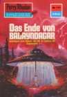 Perry Rhodan 717: Das Ende von Balayndagar : Perry Rhodan-Zyklus "Aphilie" - eBook