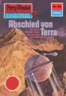 Perry Rhodan 799: Abschied von Terra : Perry Rhodan-Zyklus "Aphilie" - eBook