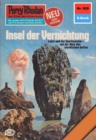 Perry Rhodan 920: Insel der Vernichtung : Perry Rhodan-Zyklus "Die kosmischen Burgen" - eBook
