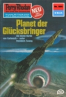 Perry Rhodan 990: Planet der Glucksbringer : Perry Rhodan-Zyklus "Die kosmischen Burgen" - eBook