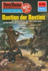 Perry Rhodan 993: Bastion der Bestien : Perry Rhodan-Zyklus "Die kosmischen Burgen" - eBook