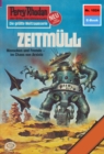 Perry Rhodan 1024: Zeitmull : Perry Rhodan-Zyklus "Die kosmische Hanse" - eBook