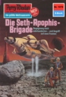 Perry Rhodan 1078: Die Seth-Apophis-Brigade : Perry Rhodan-Zyklus "Die kosmische Hanse" - eBook