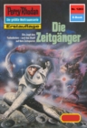 Perry Rhodan 1203: Die Zeitganger : Perry Rhodan-Zyklus "Chronofossilien - Vironauten" - eBook