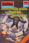 Perry Rhodan 1212: Die grote Show des Universums : Perry Rhodan-Zyklus "Chronofossilien - Vironauten" - eBook