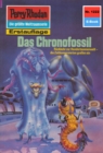Perry Rhodan 1222: Das Chronofossil : Perry Rhodan-Zyklus "Chronofossilien - Vironauten" - eBook
