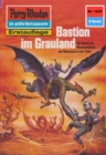 Perry Rhodan 1225: Bastion im Grauland : Perry Rhodan-Zyklus "Chronofossilien - Vironauten" - eBook