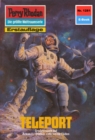 Perry Rhodan 1281: Teleport : Perry Rhodan-Zyklus "Chronofossilien - Vironauten" - eBook