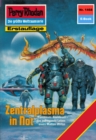 Perry Rhodan 1468: Zentralplasma in Not : Perry Rhodan-Zyklus "Die Cantaro" - eBook