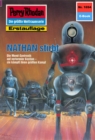 Perry Rhodan 1694: NATHAN stirbt : Perry Rhodan-Zyklus "Die Groe Leere" - eBook