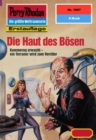 Perry Rhodan 1807: Die Haut des Bosen : Perry Rhodan-Zyklus "Die Tolkander" - eBook