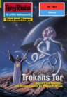 Perry Rhodan 1833: Trokans Tor : Perry Rhodan-Zyklus "Die Tolkander" - eBook