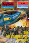 Perry Rhodan 1882: Die 48 Stunden von Terrania : Perry Rhodan-Zyklus "Die Heliotischen Bollwerke" - eBook