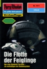 Perry Rhodan 1911: Die Flotte der Feiglinge : Perry Rhodan-Zyklus "Der Sechste Bote" - eBook