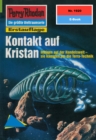 Perry Rhodan 1920: Kontakt auf Kristan : Perry Rhodan-Zyklus "Der Sechste Bote" - eBook