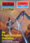Perry Rhodan 2146: Die Pangalaktischen Statistiker : Perry Rhodan-Zyklus "Das Reich Tradom" - eBook