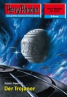 Perry Rhodan 2374: Der Trojaner : Perry Rhodan-Zyklus "Terranova" - eBook