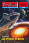 Perry Rhodan 2510: Die Whistler-Legende : Perry Rhodan-Zyklus "Stardust" - eBook