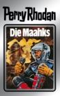 Perry Rhodan 23: Die Maahks (Silberband) : 3. Band des Zyklus "Die Meister der Insel" - eBook
