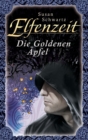 Elfenzeit 15: Die Goldenen Apfel - eBook