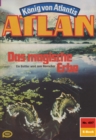 Atlan 497: Das magische Erbe : Atlan-Zyklus "Konig von Atlantis" - eBook