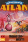 Atlan 567: Kometenalarm : Atlan-Zyklus "Die Abenteuer der SOL" - eBook