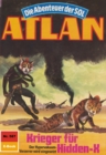 Atlan 587: Krieger fur Hidden-X : Atlan-Zyklus "Die Abenteuer der SOL" - eBook