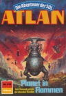 Atlan 619: Planet in Flammen : Atlan-Zyklus "Die Abenteuer der SOL" - eBook