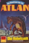 Atlan 635: Die Nabelwelt : Atlan-Zyklus "Die Abenteuer der SOL" - eBook