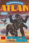 Atlan 656: Die Kinder der BRISBEE : Atlan-Zyklus "Die Abenteuer der SOL" - eBook