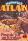 Atlan 658: Planetoid des Schreckens : Atlan-Zyklus "Die Abenteuer der SOL" - eBook