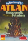 Atlan 668: Chaos um die Futur-Boje : Atlan-Zyklus "Die Abenteuer der SOL" - eBook