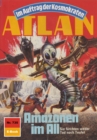 Atlan 735: Amazonen im All : Atlan-Zyklus "Im Auftrag der Kosmokraten" - eBook