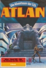 Atlan-Paket 12: Die Abenteuer der SOL (Teil 2) : Atlan Heftromane 550 bis 599 - eBook
