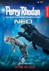 Perry Rhodan Neo 129: Im Tal der Zeit : Staffel: Arkons Ende 9 von 10 - eBook