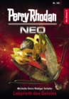 Perry Rhodan Neo 185: Labyrinth des Geistes : Staffel: Die Allianz - eBook