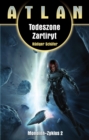 ATLAN Monolith 2: Todeszone Zartiryt - eBook