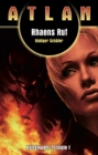 ATLAN Hollenwelt 1: Rhaens Ruf - eBook