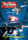 Arkon 6: Unternehmen Archetz - eBook