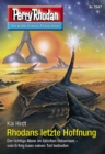 Perry Rhodan 2947: Rhodans letzte Hoffnung : Perry Rhodan-Zyklus "Genesis" - eBook