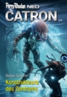 Perry Rhodan Neo 328: Konstrukteure des Zentrums : Staffel: Catron - eBook