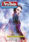 Perry Rhodan 3096: Das Meisterstuck : Perry Rhodan-Zyklus "Mythos" - eBook