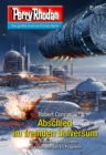 Perry Rhodan 3275: Abschied im fremden Universum : Perry Rhodan-Zyklus "Fragmente" - eBook