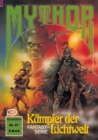 Mythor 27: Kampfer der Lichtwelt - eBook