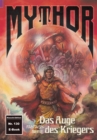 Mythor 130: Das Auge des Kriegers - eBook